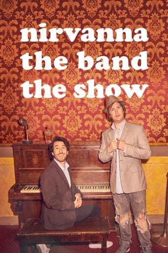 Nirvanna the Band the Show