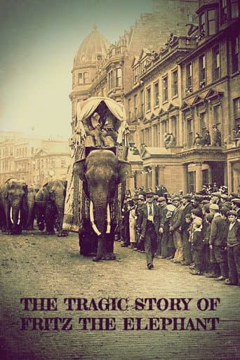 The Tragic Story of Fritz the Elephant