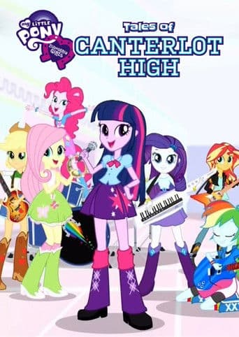 Equestria Girls: Canterlot Lisesi Öyküleri