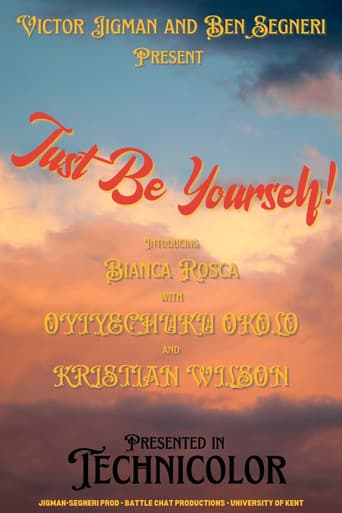 Just Be Yourself!