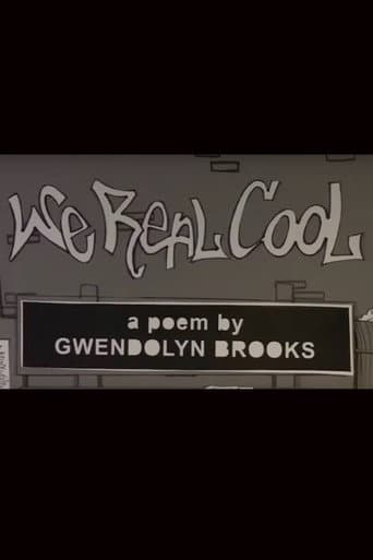 We Real Cool