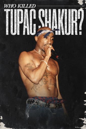 Who Killed Tupac Shakur?