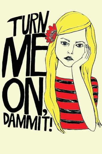 Turn Me On Dammit