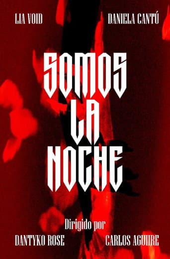SOMOS LA NOCHE