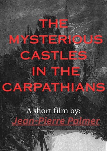 The Mysterious Castles in the Carpathians